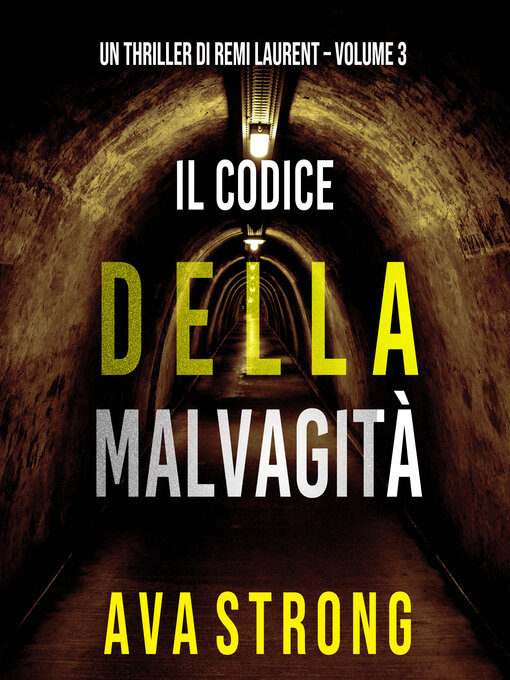 Title details for Il Codice della Malvagità by Ava Strong - Available